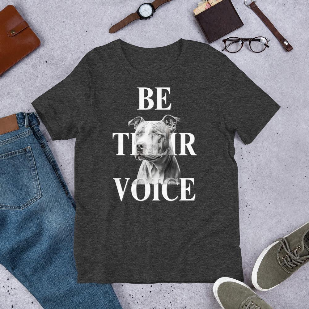 Be Their Vocie Pitbull Unisex Tee